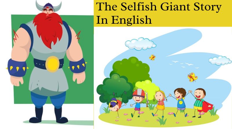 The Selfish Giant Story In English - Indo Moral Tales