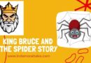 King Bruce And The Spider